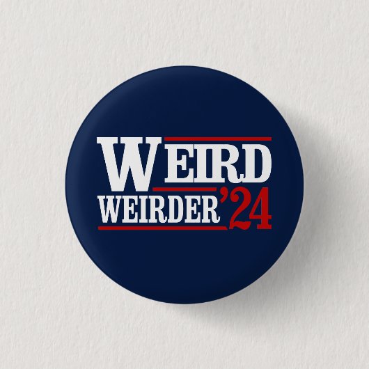 アンチトランプヴァンス風変わり – およびWeirder 2024 缶バッジ (正面)