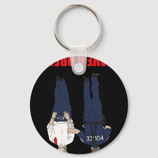 アンチトランプ私は夢の警察を逮捕するトランプ・ポリ キーホルダー (正面)