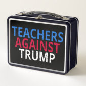 アンチトランプ – トランプに対する先生 メタルランチボックス (正面)