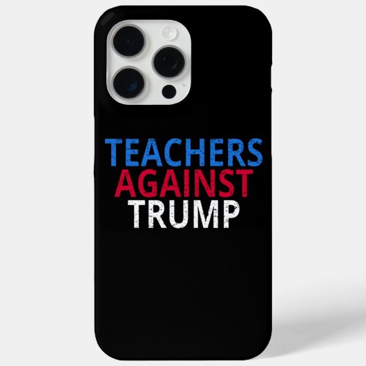 アンチトランプ – トランプに対する先生 Case-Mate iPhoneケース (裏面)