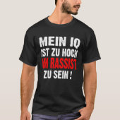 アンチナチス人種差別私の知能指数は高すぎて~に役立たない Tシャツ (正面)