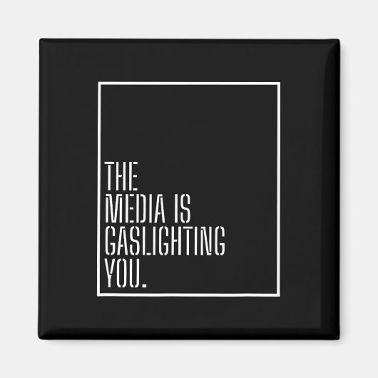 アンチニュースメディア操作ガスライトポリティカルガ マグネット (正面)