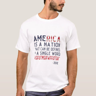 アンチバイデン氏アメリカは定義できる国である Tシャツ