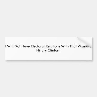 アンチヒラリークリントンのバンパーステッカー バンパーステッカー