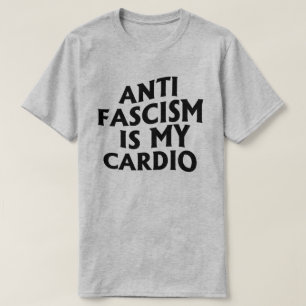 アンチファシズムは私のカーディオ Tシャツ