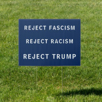 アンチファシズム、アンチ人種差別アンチトランプヤードの標識