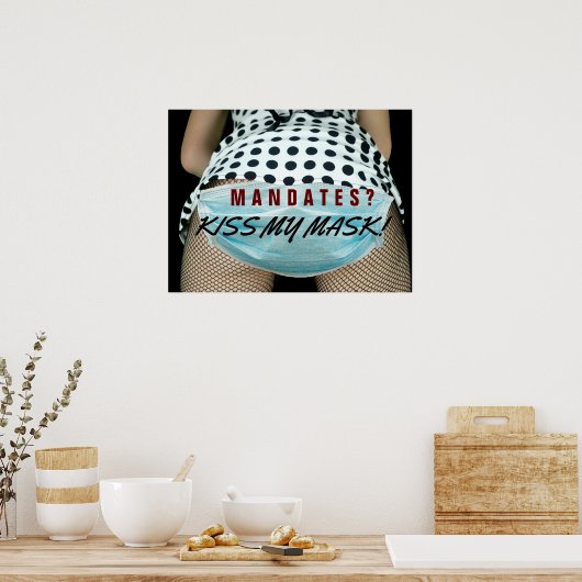 アンチマスクとワクチン指令 – 挑戦的なメッセージ ポスター (キッチン)