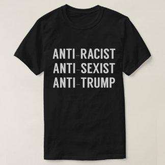 アンチ人種差別的アンチ性差別アンチトランプ Tシャツ