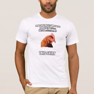 アンチ冗談の鶏はそれに再度あります! Tシャツ