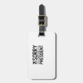 アンチ切札私は私達の大統領について残念です ラゲッジタグ (正面縦)