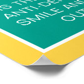 アンチ抑やる気を起こさせる圧微笑引用文 ポスター (角)