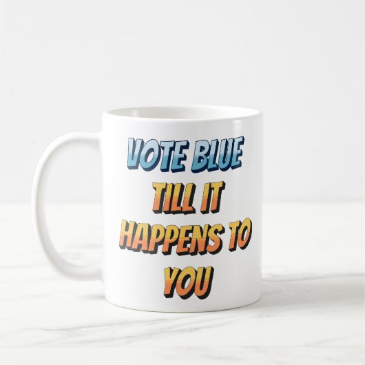 アンチ目覚め、アンチ民主党及びプロ強縁ど力 コーヒーマグカップ (左)