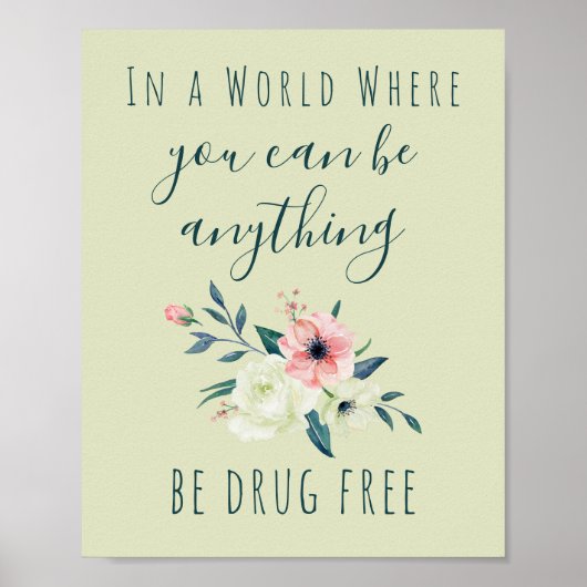 アンチ薬引用文水の色のフローラは薬を使用しない ポスター (正面)