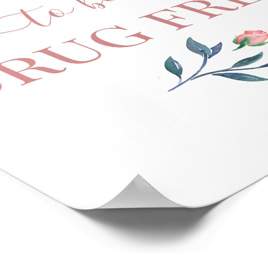 アンチ薬物ピンクのフローラレッ誇りを持ったトは薬物を使用しない ポスター (角)