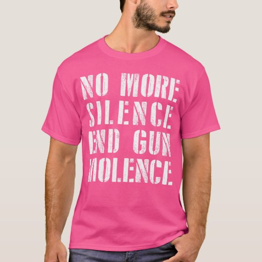 アンチ銃これ以上の沈黙の銃暴力を終了 Tシャツ (正面)