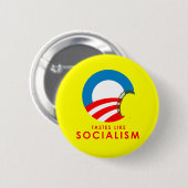 アンチ – オバマバンパーステッカー – 社会主義のような味 缶バッジ (正面&裏面)