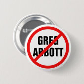 アンチ・グレッグ・アボット氏、彼を投票、テキサス州政治 缶バッジ (正面&裏面)