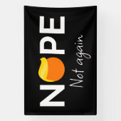 アンチ – トランプ – ノーペ、再びI 横断幕 (縦)