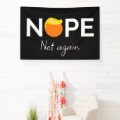 アンチ – トランプ – ノーペ、再びI 横断幕 (インサイチュ)