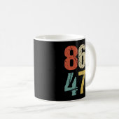 アンチ – トランプ – 86 47 I コーヒーマグカップ (正面右)