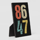 アンチ – トランプ – 86 47 I フォトプラーク (側面)