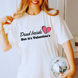 アンチ・バレンタイン・デイデッド・インサイド – 壊れたハート Tシャツ
