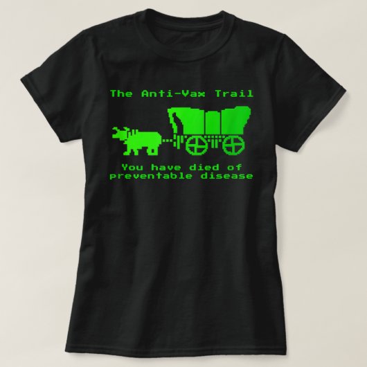 アンチ-Vax Trail Pro Vaxワクチン接種 Tシャツ (デザイン正面)