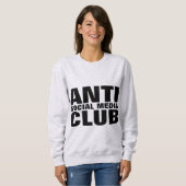 アンチSNSクラブTシャツ スウェットシャツ (正面フル)