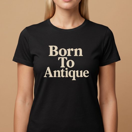 アンティーク好きに生まれついて Tシャツ