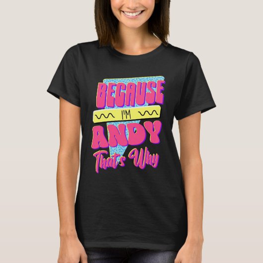 アンディだからそういうわけよ Tシャツ (正面)