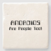 アンドロイドも人だ! ストーンコースター (正面)