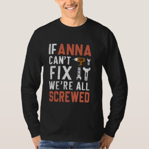 アンナもしは修正できない我々は皆ねじ込み手下だ Tシャツ