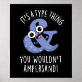 アンパサンド・フォント・プーンにはならないようなタイプ ポスター (正面)