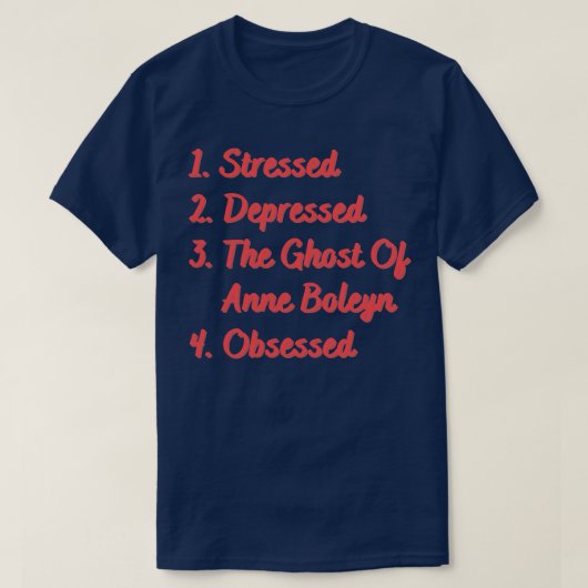 アン・ボリーンの幽霊を圧迫した Tシャツ (デザイン正面)
