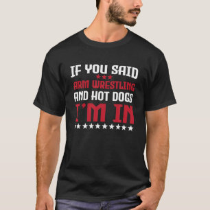 アーおもしろいムレスリングとホットドッグ愛好引用文ファスト Tシャツ