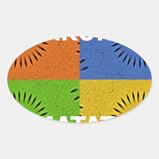 アーカラフルトポップ・アートの・コラージュ&ハクナ・マタタのメッセージ 楕円形シール (正面)