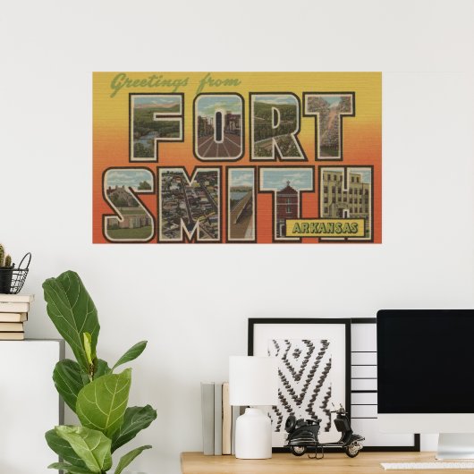 アーカンソー州フォートスミス – ラージレターのシーン ポスター (ホームオフィス)