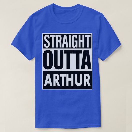 アーサー名ストレートアウトタアーサー Tシャツ (デザイン正面)