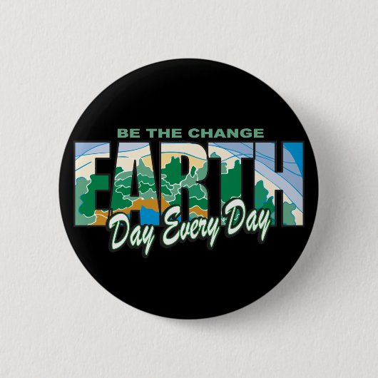 アースデーは変更です 缶バッジ (正面)