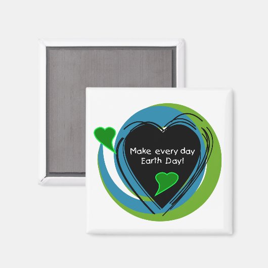 アースデーを毎日作って下さい マグネット (正面/裏面)