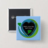 アースデーを毎日作って下さい 缶バッジ (正面&裏面)