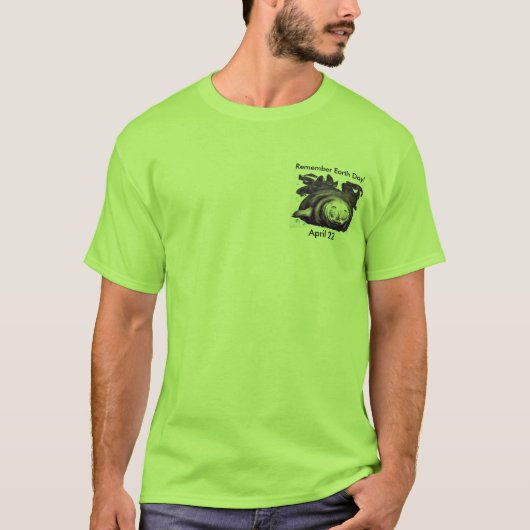 アースデーを覚えて下さい! 、4月22日 Tシャツ (正面)