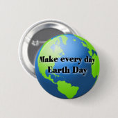 アースデーボタンを毎日作って下さい 缶バッジ (正面&裏面)
