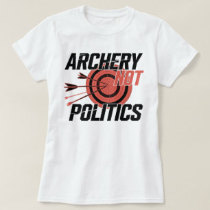 アーチェリーと政治おもしろい射手 Tシャツ