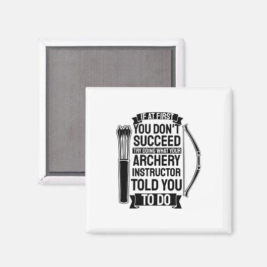 アーチェリーインストラクターが行うように言った マグネット (正面/裏面)