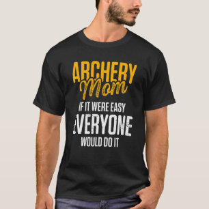 アーチェリーママ母2 Tシャツ