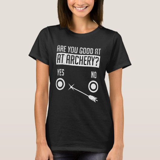 アーチェリー射手が得意か Tシャツ (正面)