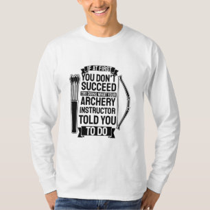 アーチェリー・インストラクターが言った通り Tシャツ