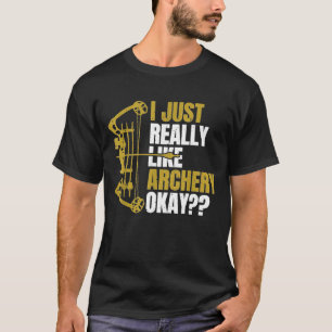 アーチェリー 私はアーチェリーが好き Tシャツ