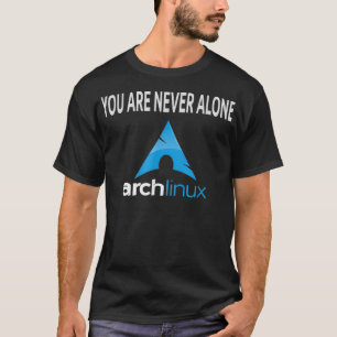 アーチLinux あなたは決して一人ではない オープンソースOS Tシャツ